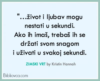 ZIMSKI VRT – Kristin Hannah – Bibliovca